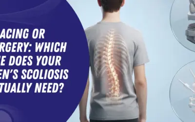 Bracing or Surgery: Which One Does Your Teen’s Scoliosis Actually Need?